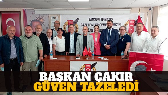19 Mayıs Gazeteciler Cemiyeti'nde seçim: Başkan Çakır güven tazeledi