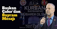 Başkan Çakır'dan Kurban Bayramı mesajı