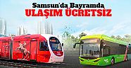 Samsun'da bayramda ulaşım ücretsiz